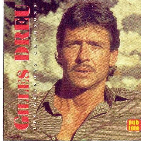 Les Grandes Chansons [Audio CD] Gilles Dreu