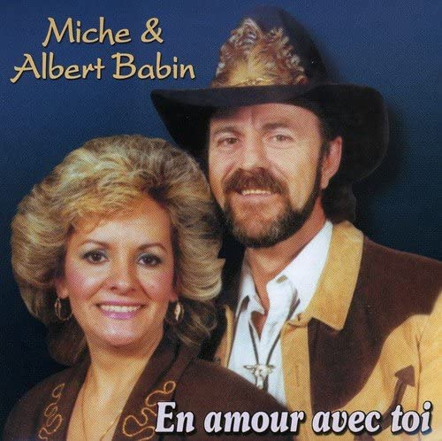Albert Babin & Miche//En Amour Avec Toi [Audio CD] Albert Babin & Miche