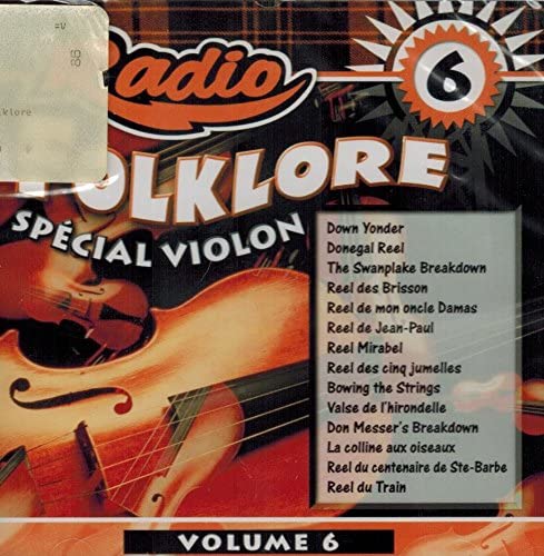 Radio Folklore Special Violon, Volume 6 [Audio CD] Artistes Variés