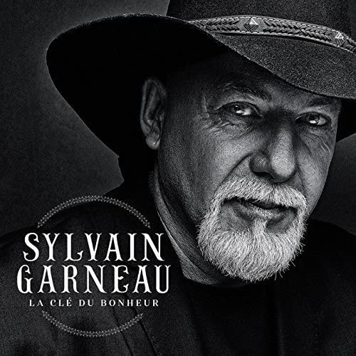 La clé du bonheur [Audio CD] Sylvain Garneau