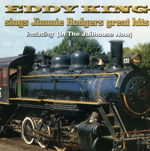 Eddy King//Sings Jimmie Rodgers Great Hits [Audio CD] Eddy King