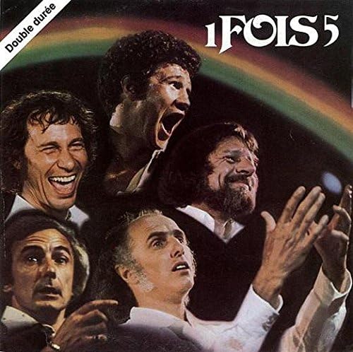 1 Fois 5 [Audio CD] VARIOUS ARTIST; Robert Charlebois; Gilles Vigneault; Claude Léveillée; Yvon Deschamps and Jean-Pierre Ferland