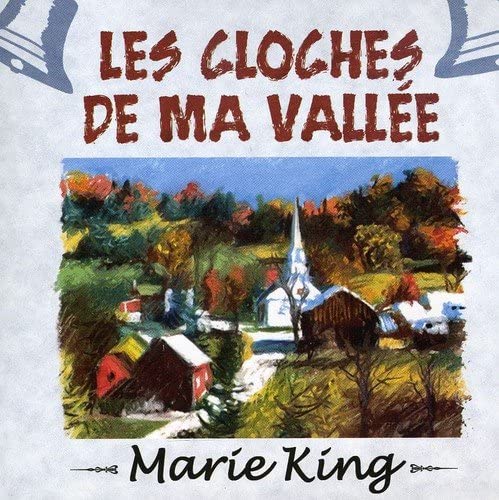 Marie King//Les Cloches De Ma Vaille [Audio CD] Marie King