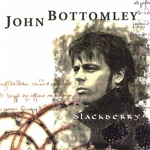 Blackberry [Audio CD] John Bottomley