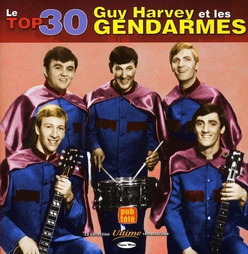 Le Top 30 [Audio CD] Guy Harvey Et Les Gendarmes