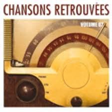 Chansons Retrouvées, Volume 7 [audioCD] Artistes Variés (25 grands succes / incluant Save your love de Renee & Renato)