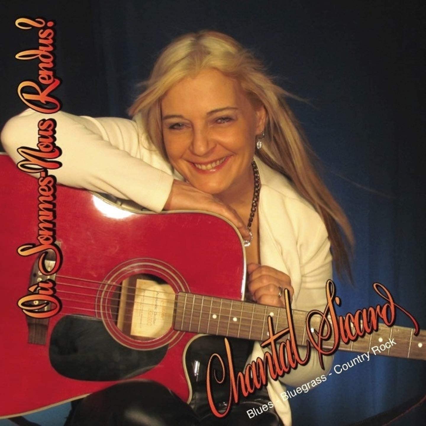 Où sommes nous rendus? [Audio CD] Chantal Sicard