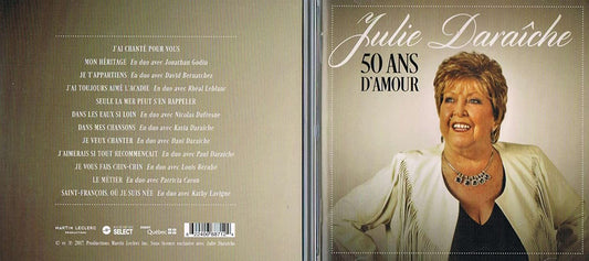 50 Ans D'Amour [Audio CD] Julie Daraiche