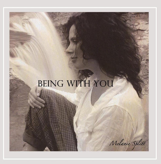 Being with You [Audio CD] Melanie Splitt