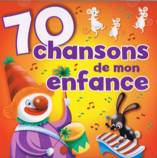 70 Chansons De Mon Enfance (2CD) [Audio CD] Guillaume Begin, Melody Lefebvre, Joannie Schank, Mylaine Schanck, Yanik Frenette, Colette Schanck, Ketsia Lefebvre, Guylaine Schanck,