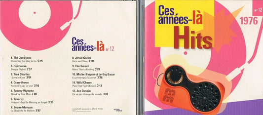 Ces Années-la/ Hits 1976 No 12 [Audio CD] The Jacksons 5/ Heatwave/ Tina Charles/ Crazy Horse/ Tammy Wynette/ Tavares/ Jeane Manson/ Jesse Green/ The Sweet/ Michel Fugain et le Big Bazar/ Wild Cherry/ Joe Dassin/