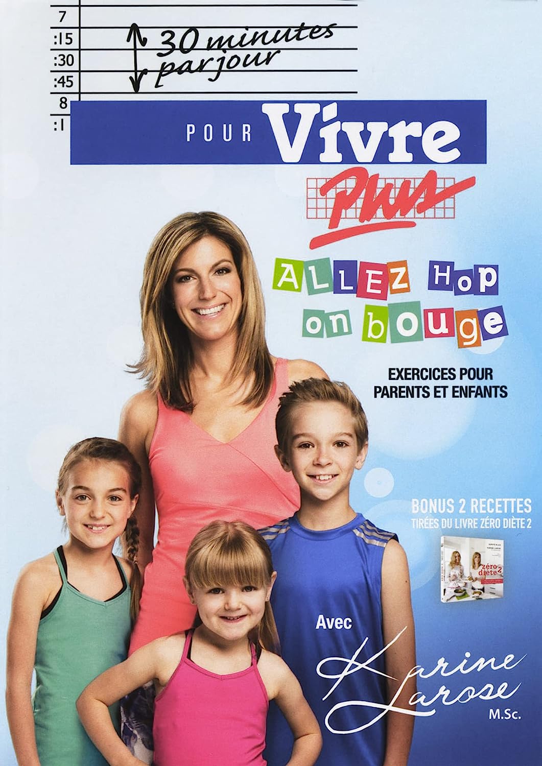 LAROSE, KARINE - 30 MIN PAR JOUR: ALLEZ HOP ON BOUGE (Version française) [DVD]