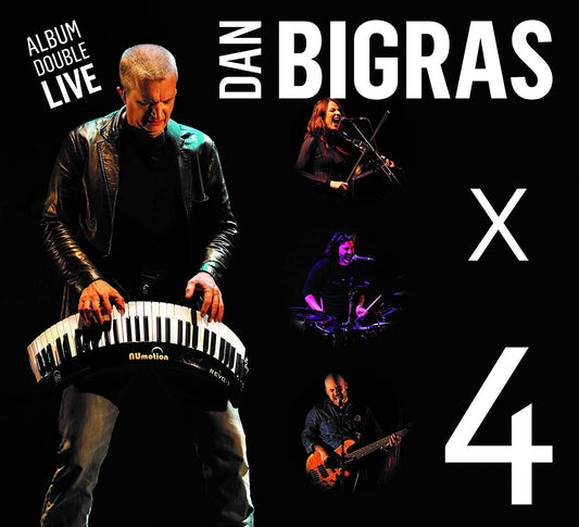 Dan Bigras X 4. Live [Audio CD] Dan Bigras