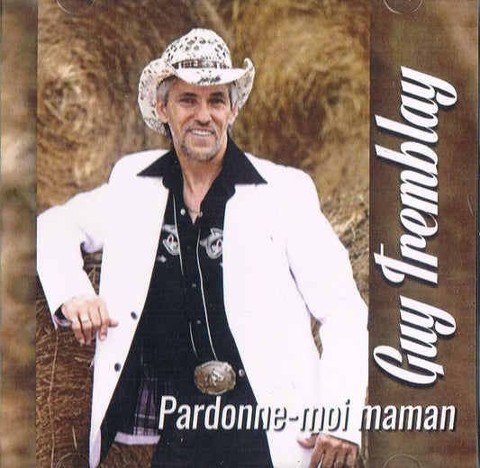 Pardonne-Moi Maman [Audio CD] Guy Tremblay