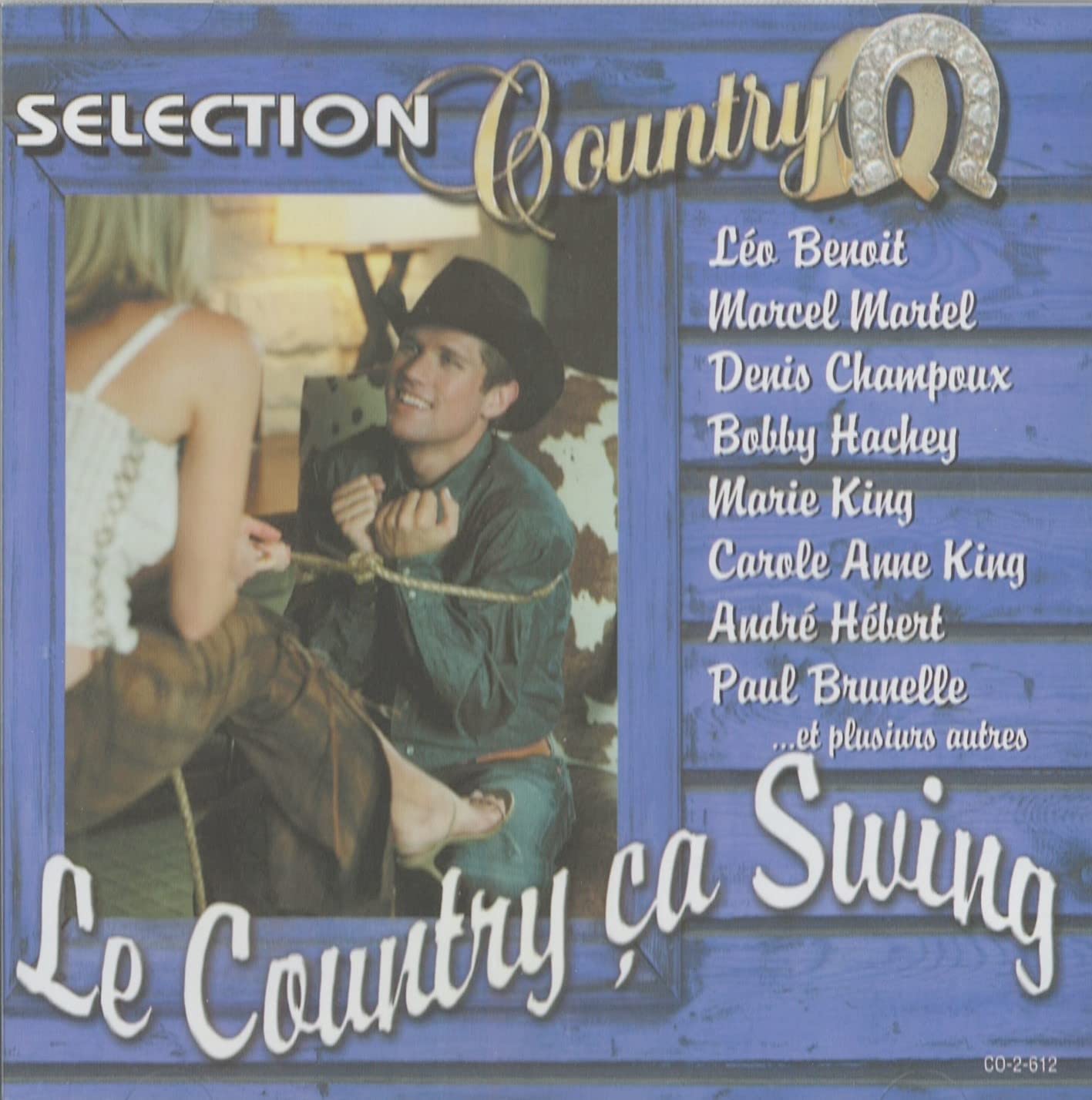 Le Country Ca Swing [Audio CD] Leo Benoit. Billy Hunter. Conrad Stephane. Denis Champoux. Yanick Gravel. Marcel Martel. Diane Adams. and Gerald Poudrier. Bobby Hachey. Marie King. James Landry. Carole Anne King. Paul Brunelle. Andre Hebert.