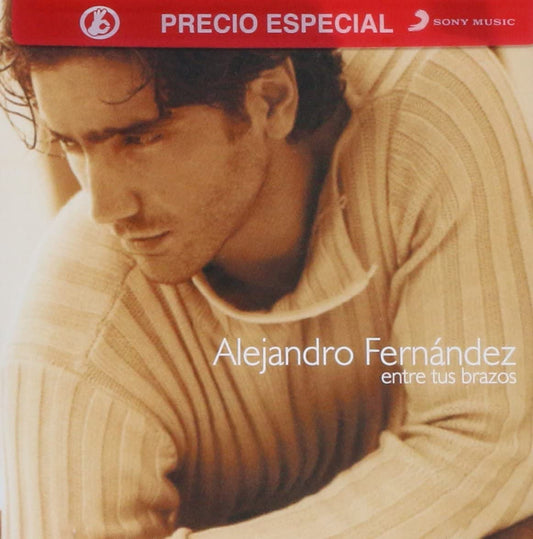 Alejandro Fernadez / Entre Tus Brazos [Audio CD] Alejandro Fernadez