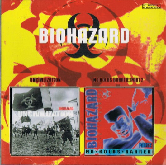 Uncivilization / No Hold Barred: Part 2 [Audio CD] Biohazard