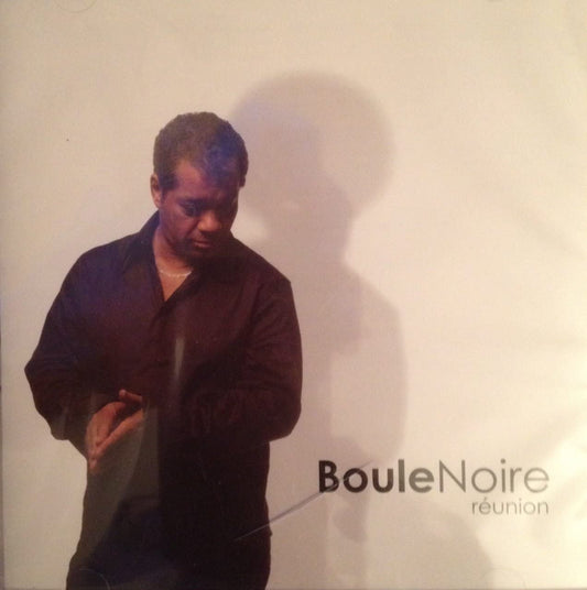 Reunion [Audio CD] Boule Noire