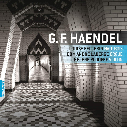 G. F. Haendel [Audio CD] Pellerin/ Laberge/ Plouffe