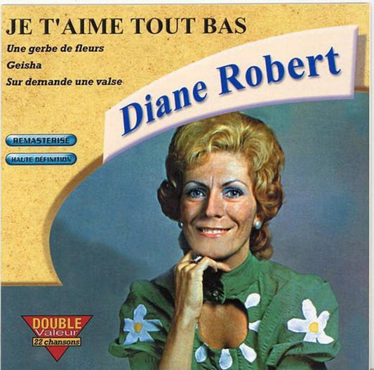 Je T Aime Tout Bas (Frn) [Audio CD] Robert/ Diane