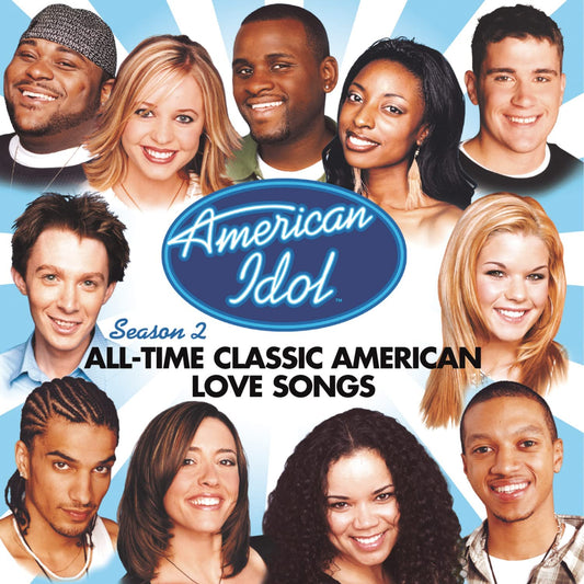American Idol Season 2- All Time Classic American Love Songs [Audio CD] Various Artists