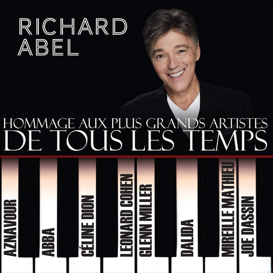 Hommage Aux Plus Grands Artistes De Tous Les Temps [Audio CD] Richard Abel
