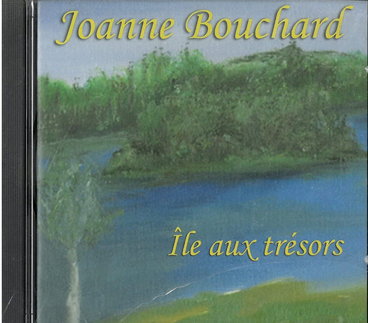Ile Aux Tresors [Audio CD] Joanne Bouchard