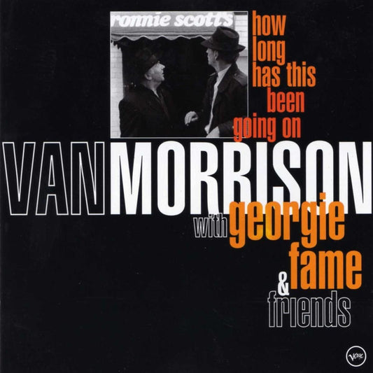 How Long Has This Been Going on [Audio CD] Morrison, Van and Fame, Georgie
