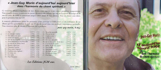 D'aujourd'hui aujourd'hier dans l'harmonie du chant spirituel [Audio CD] Jean-Guy Morin