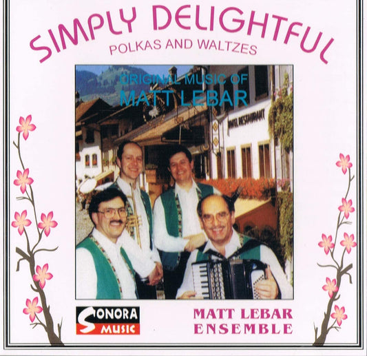 Plkas and Waltzes / Simply Delightful [Audio CD] Matt Lebar Ensemble