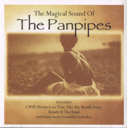 The Magical Sound of the Panpipes [Audio CD] Various Artists