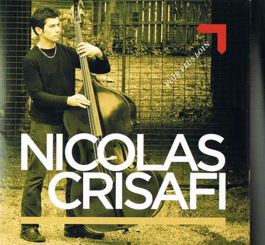 Nicolas Crisafi - Voir plus loin [Audio CD] Nicolas Crisafi