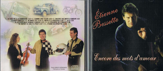 Encore des Mots D'amour (avec la participation de Melanie et Pascal Bessette) [Audio CD] Etienne Bessette