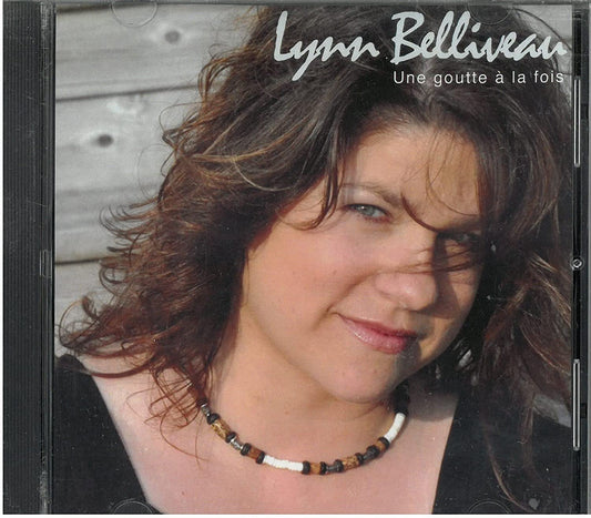 Une Goutte a La Fois [Audio CD] Lynn Belliveau