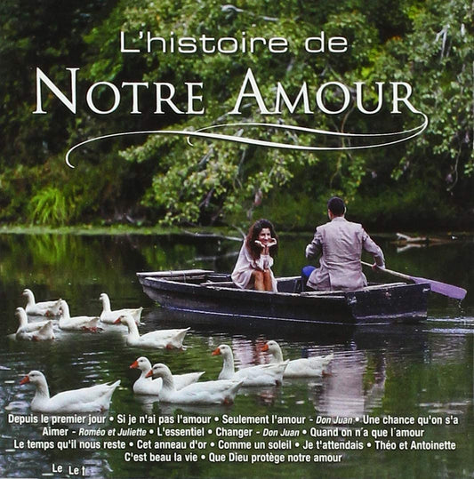 L'Histoire De Notre Amour / Various [Audio CD] Karo Laurendeau & Christian Lemieux