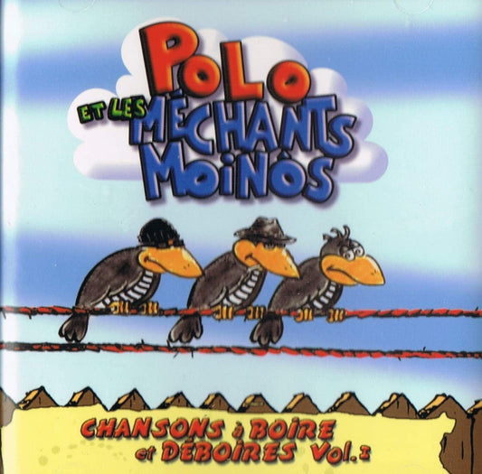 Chansons à Boire et Déboires Vol. 2 [Audio CD] Polo Et Les Mechants Moinos
