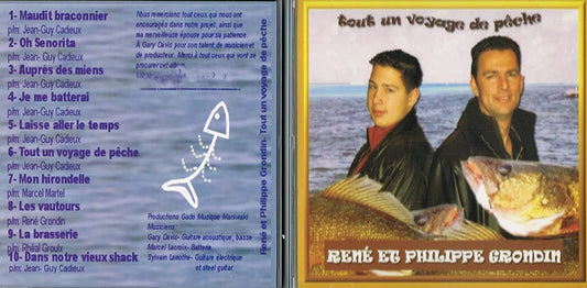 Tout Un Voyage de Peche [Audio CD] Rene et Philippe Grondin