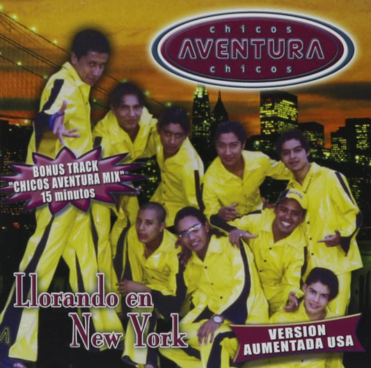 Llorando En New York [Audio CD] Chicos Aventura