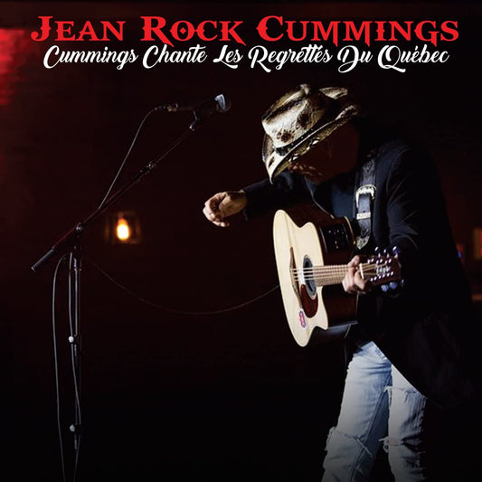 Cummings chante les regrettés du Québec [Audio CD] Jean-Rock Cummings