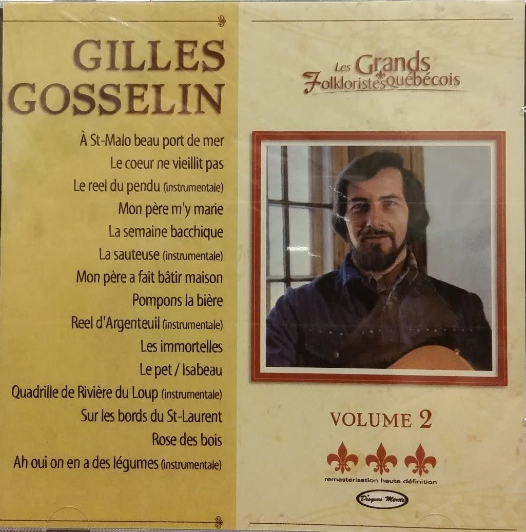 Les Grands Folkloristes Quebecois, Volume 2  [Audio CD] Gilles Gosselin