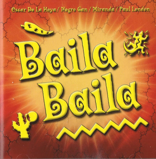 Baila Baila [Audio CD] Negrocan/ Ace Begina feat Darie Hernandez/ Tra-G/ Oscar De La Hoya/ Paul London/ Miranda/ Mamma Africa/ Costanze/ Tiom Tim/ Afro Pledusa/ Plixmaster/ Club Fiesta/ Dj Otzi/ Los Can Ditos/ Anton feat DJ Otzi/ Johnny Toothpick/