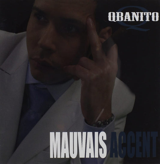 Mauvais Accent 2 [Audio CD] Qbanito