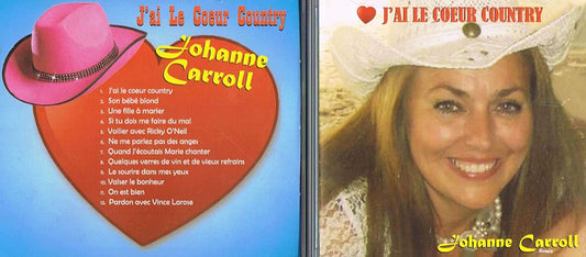 J'ai le Coeur Country [Audio CD] Johanne Carroll