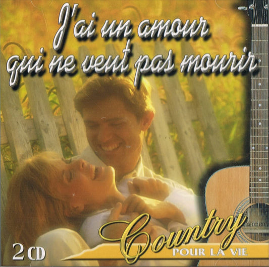 J'ai Un Amour Qui Ne Veut Pas Mourir / Country Pour La Vie (2CD) [Audio CD] Lynda Dénommée, Colette Dénommée, Ray Fontaine, Christian Lemieux, Karo & Christian, Veronique Gravel, Pierre Charron, Robert Sawyer, Les Légendaires,