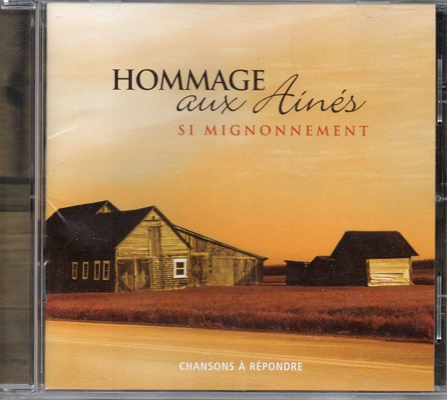 Si Mignonnement / Chanson a Répondre [Audio CD] Hommages Aux Ainés