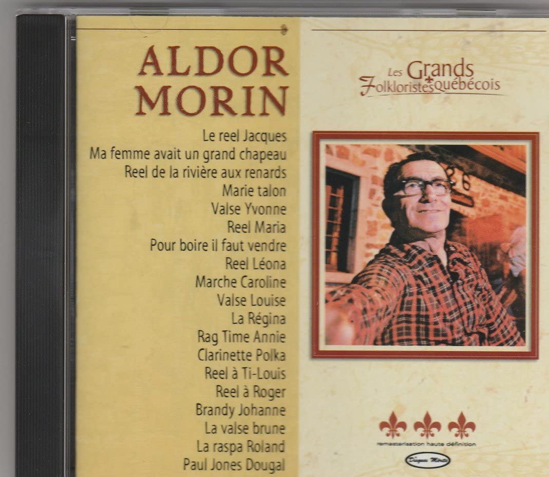 Serie Les Grands Folkloristes [Audio CD] Morin/ Aldor
