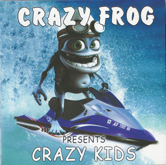 Crazy Frog Presents Crazy Kids (Compilation) [Audio CD] Crazy Frog/ Pinocchio/ Ilona/ Schnappi/ Akon/ Black Eyed Peas/ Vanessa Paradis/ Booka/ Louise Attaque/ Aqua/ Bruno Coulais/ Dick Brave/ O-Zone/