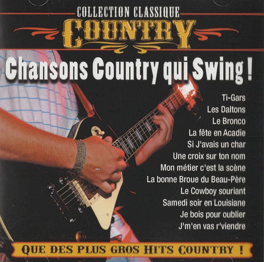 Chansons Country Qui Swing! / Collection Classique Country [Audio CD] Génération V.I.P.