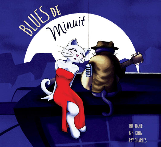 Blues de Minuit / Kool Kats Collection [Audio CD] Ray Charles/ Lightnin' Slim/ B.B. King/ Lightnin' Hopkins/ Memphis Slim/ Pinetop Perkins/ Buddy Guy/ Johnny Winter