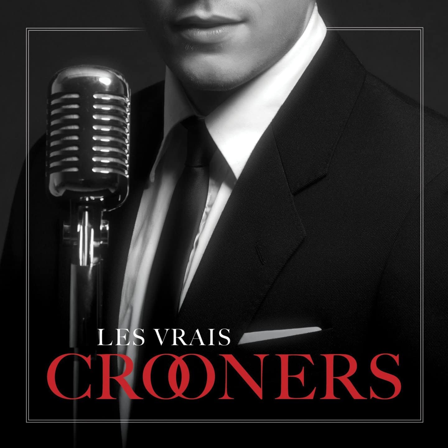 Les Vrais Crooners [Audio CD] Tom Jones, Tony Bennett, Johnny Mathis, Elvis Presley, Bobby Darin, Andy Williams, Frank Sinatra, Dean Martin, Al martino and Frankie Avalon